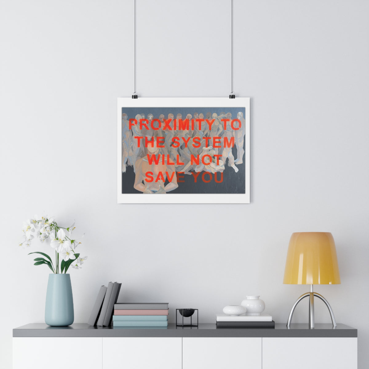 "PROXIMITY TO THE SYSTEM WILL NOT SAVE YOU" [2026] - Giclée Print