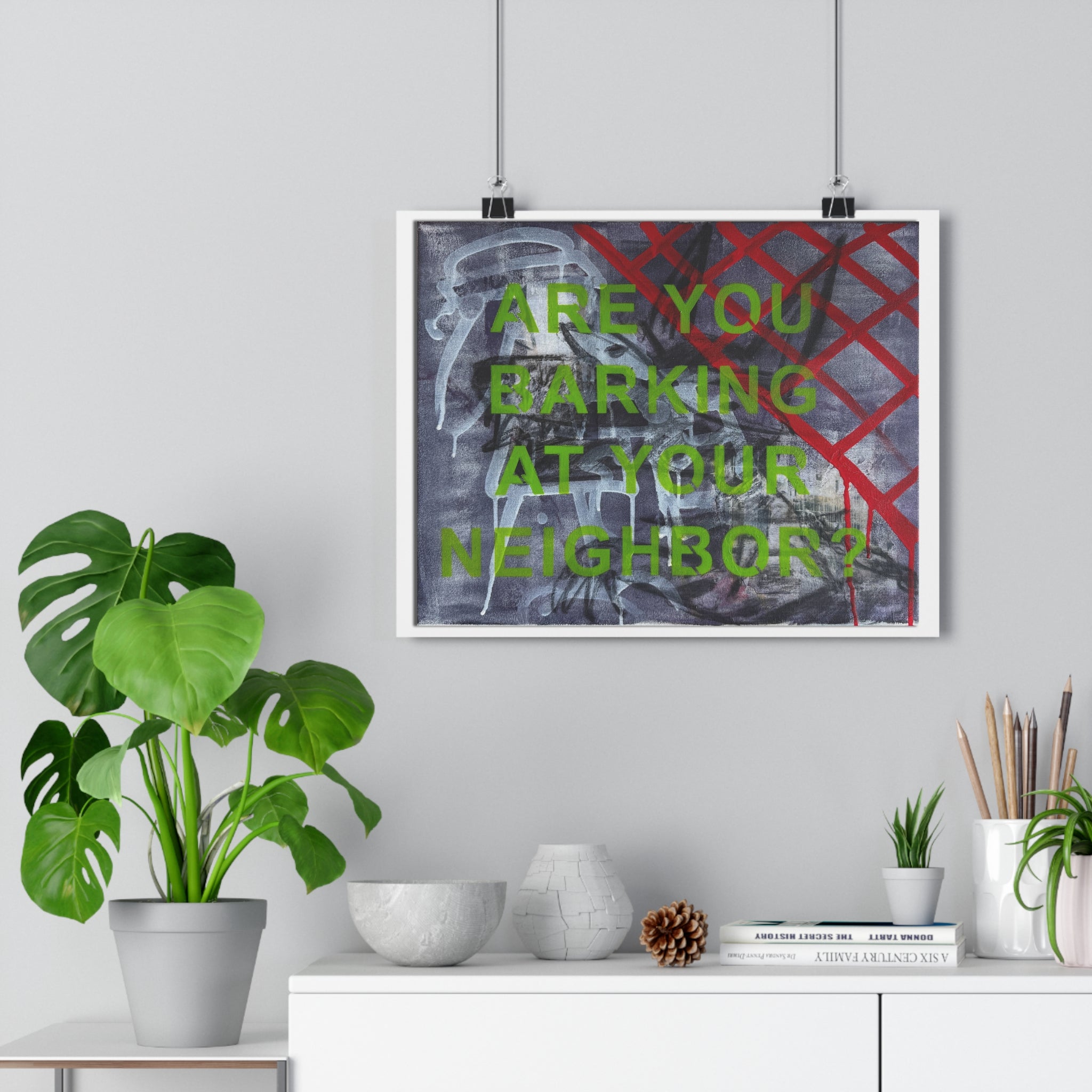 "ARE YOU BARKING AT YOUR NEIGHBOR?" [2026] - Giclée Print